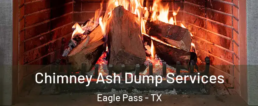  Chimney Ash Dump Services Eagle Pass - TX