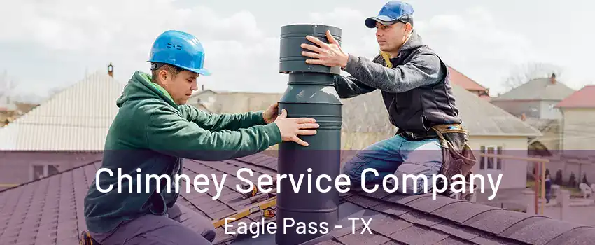  Chimney Service Company Eagle Pass - TX
