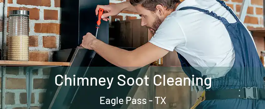  Chimney Soot Cleaning Eagle Pass - TX